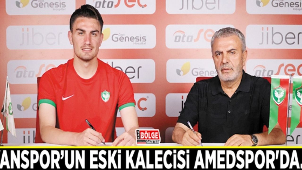 Vanspor’un eski kalecisi Amedspor'da...