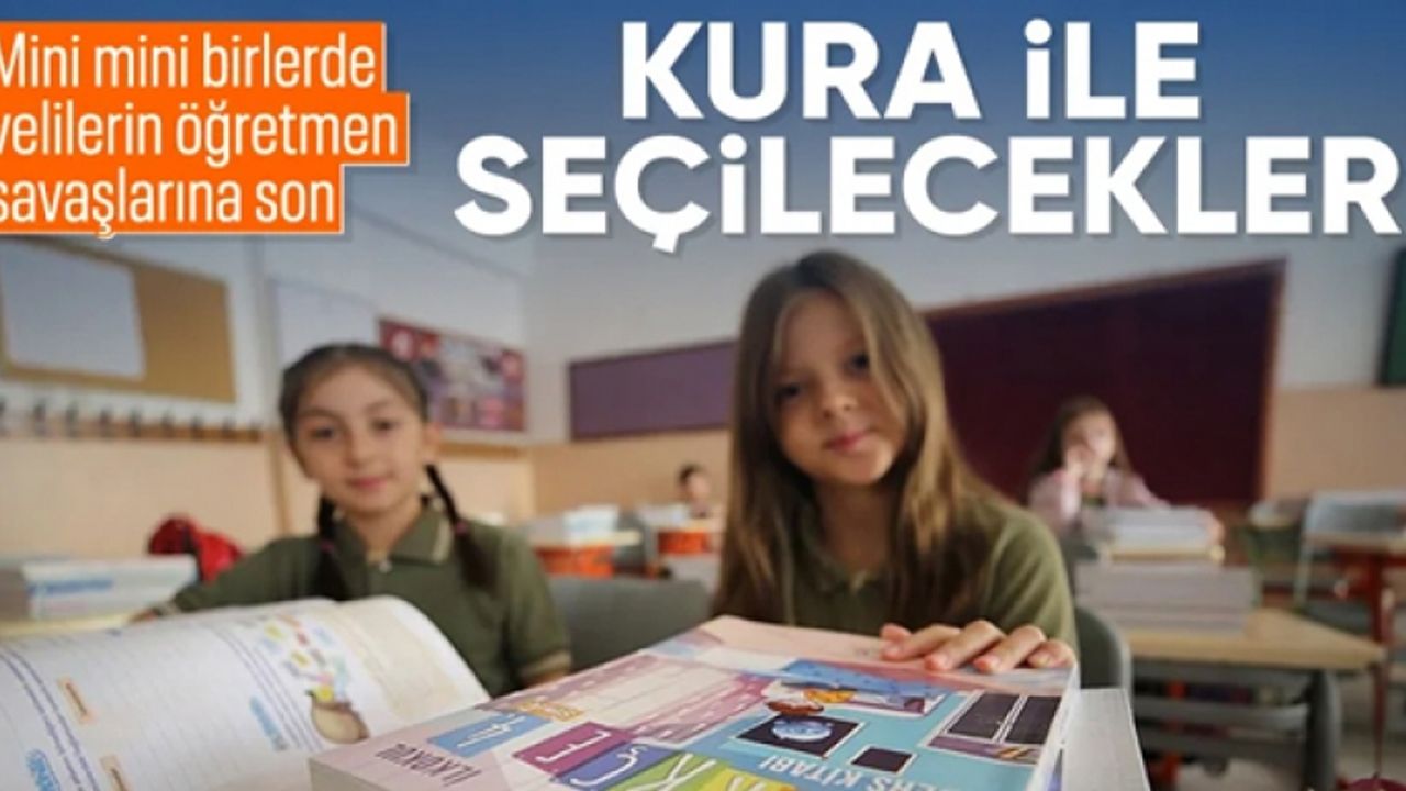 1. ve 5. sınıflara öğretmenler kura ile atanacak