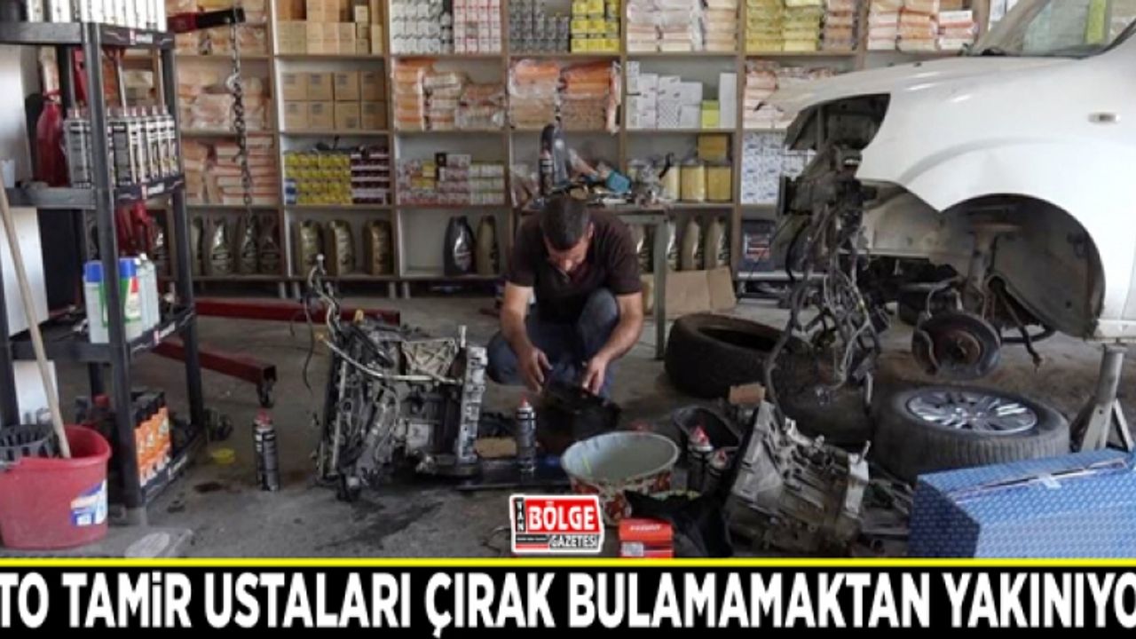 Oto tamir ustaları çırak bulamamaktan yakınıyor