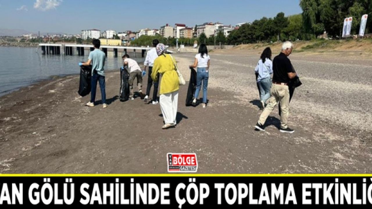 Van Gölü sahilinde çöp toplama etkinliği