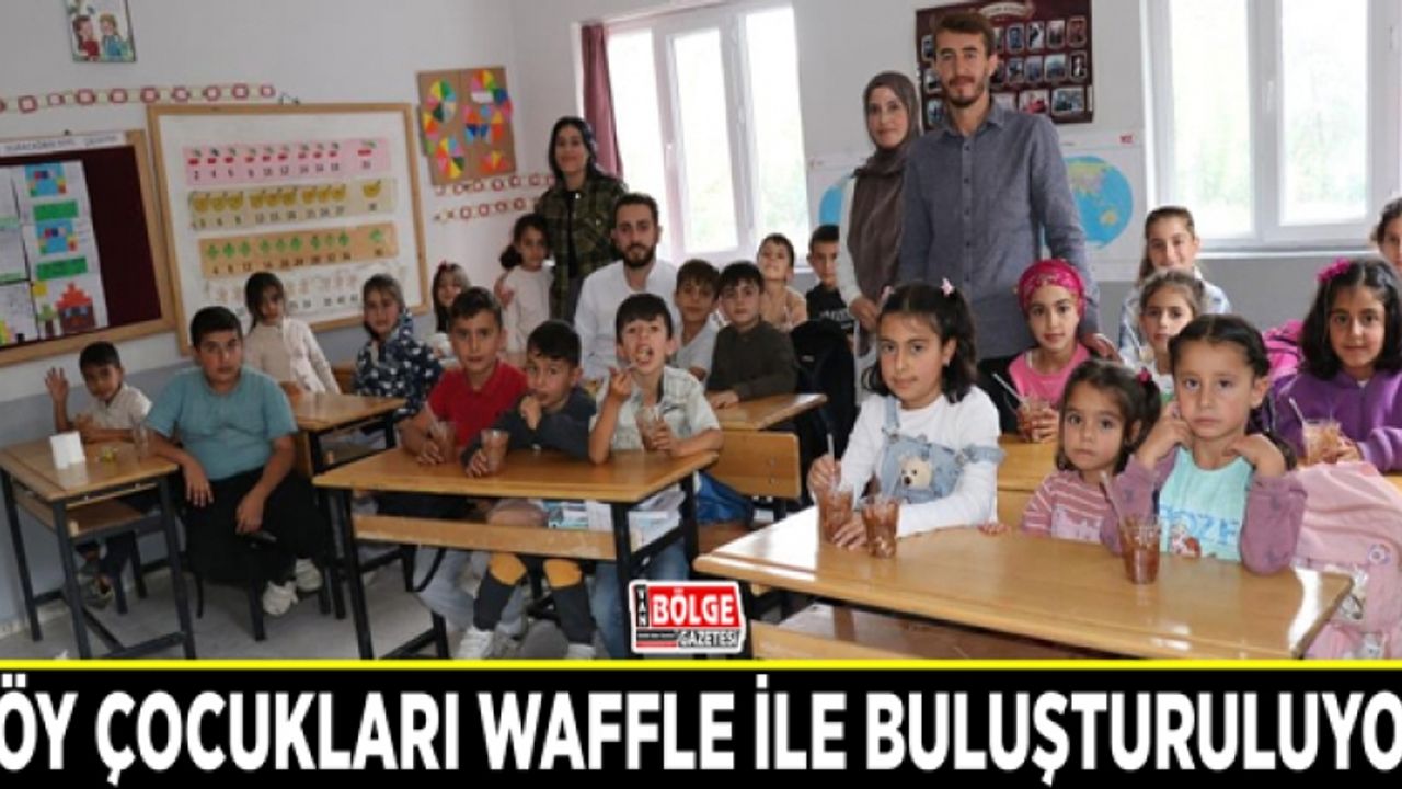 Köy çocukları waffle ile buluşturuluyor