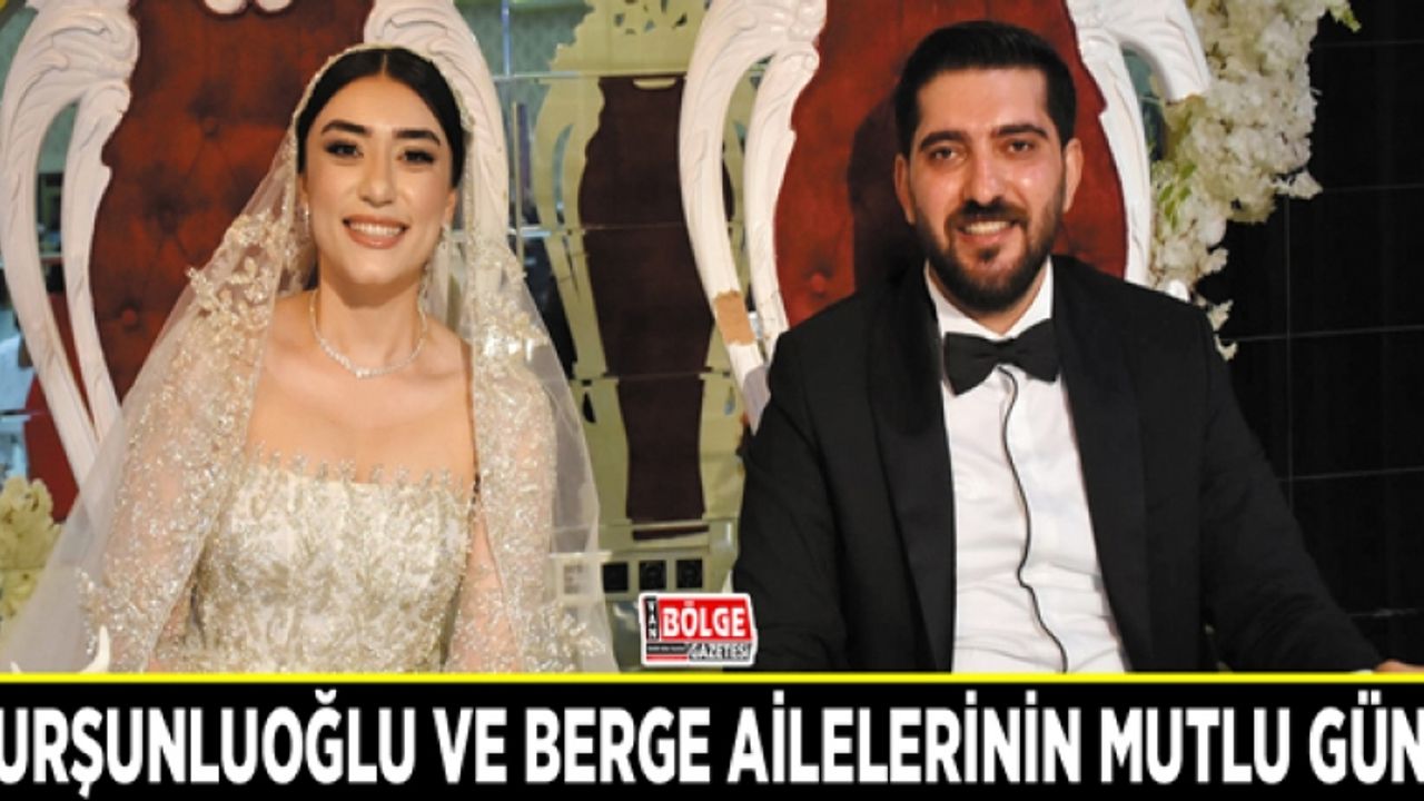 Kurşunluoğlu ve Berge ailelerinin mutlu günü