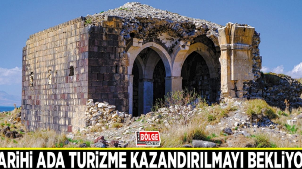 Tarihi ada turizme kazandırılmayı bekliyor