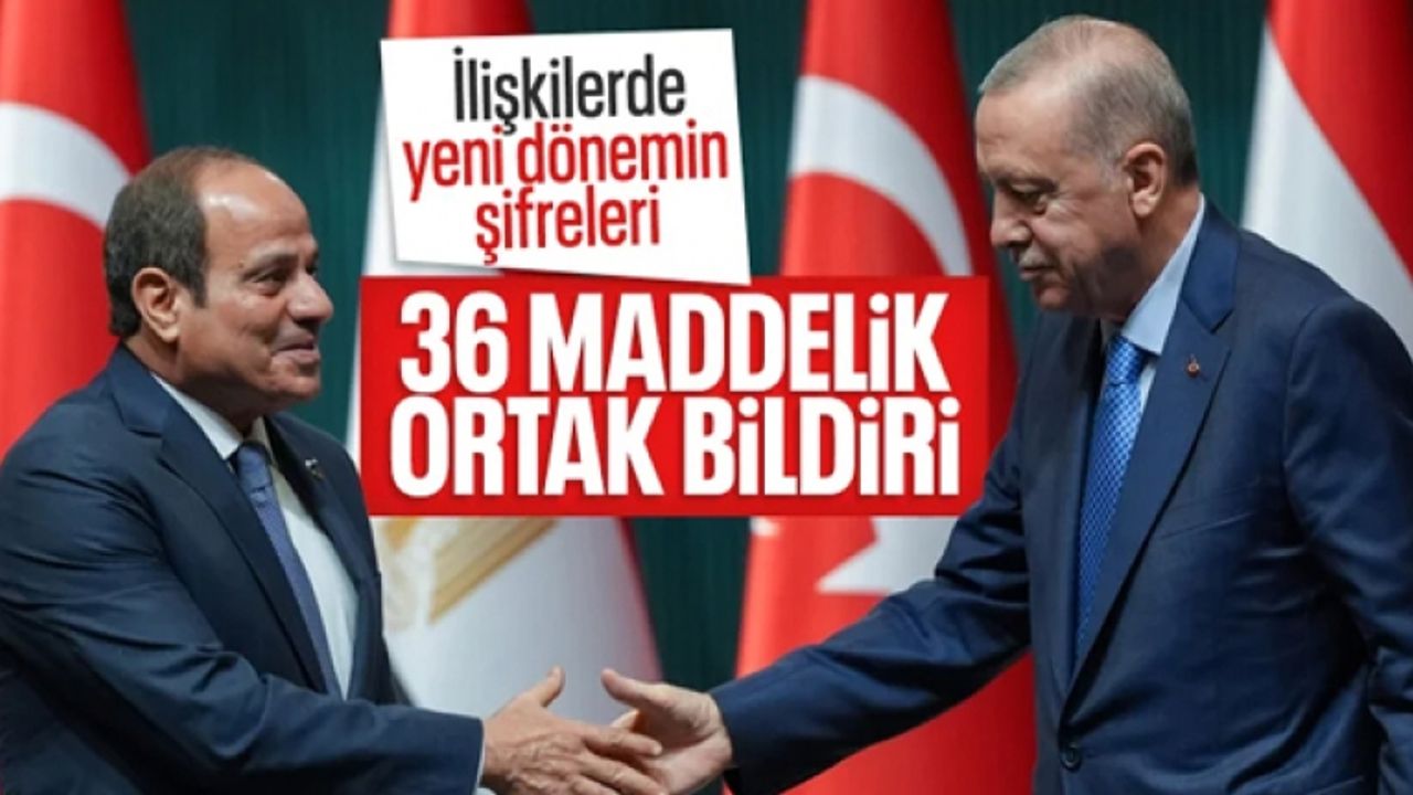 Türkiye - Mısır ortak bildirisi açıklandı