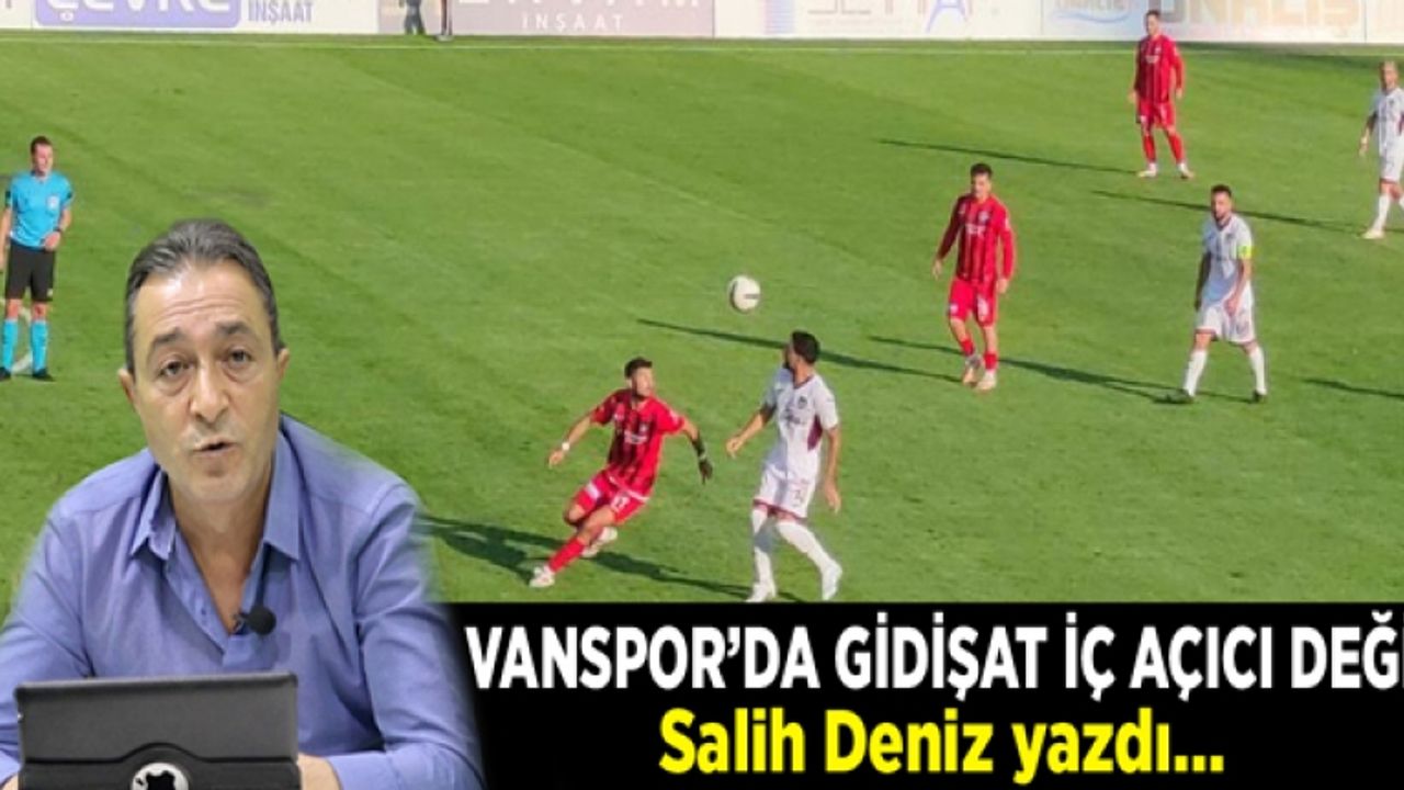 Vanspor’da gidişat iç açıcı değil