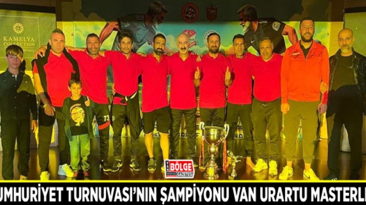 Cumhuriyet Turnuvası’nın şampiyonu Van Urartu Masterler