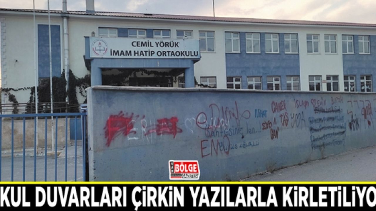 Okul duvarları çirkin yazılarla kirletiliyor