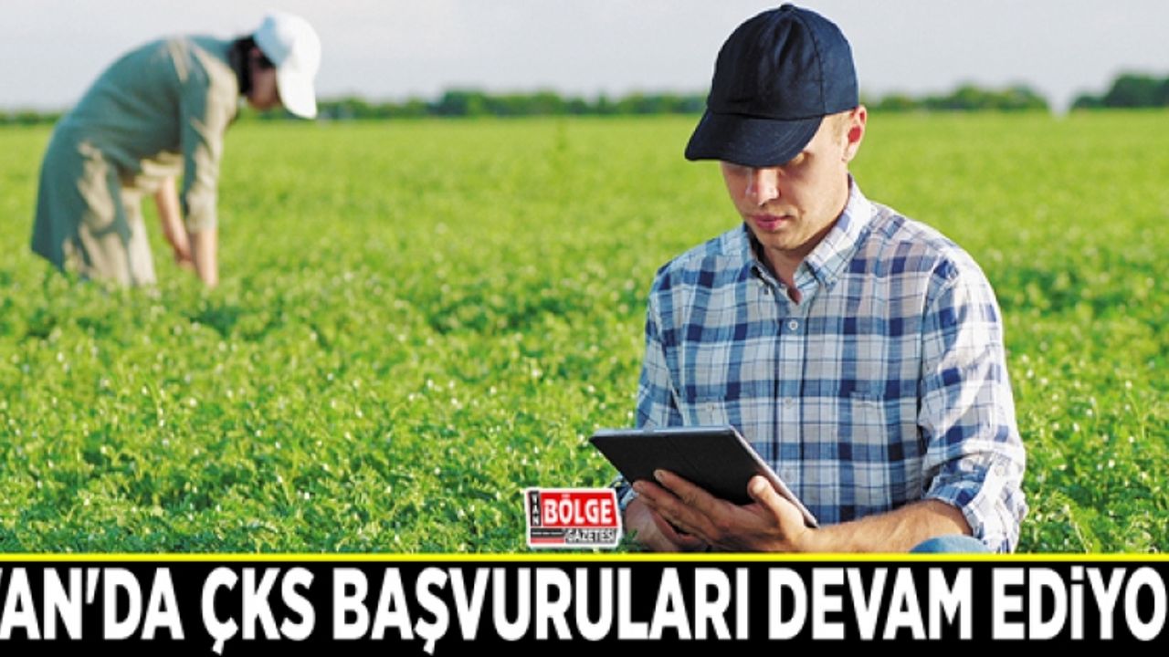 Van'da ÇKS başvuruları devam ediyor