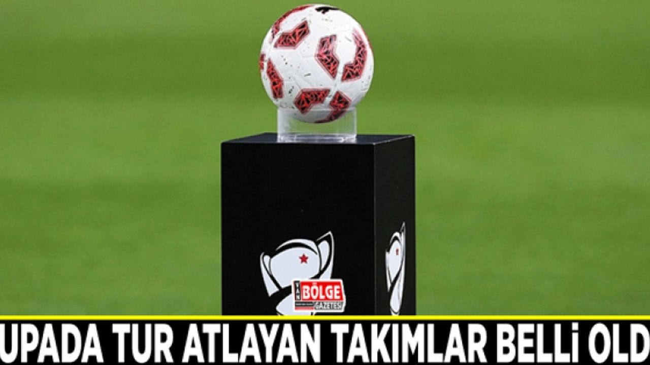 Kupada tur atlayan takımlar belli oldu