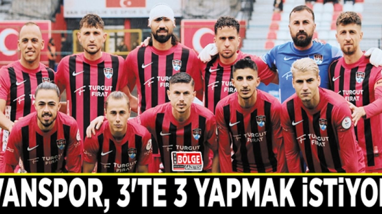 Vanspor, 3'te 3 yapmak istiyor