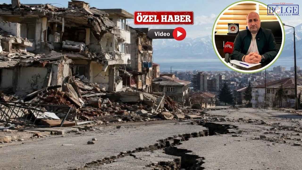 Jeoloji Mühendisleri Odası, Van'daki riskli bölgeleri açıkladı