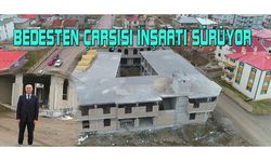 Tuşba’daki Bedesten Çarşısı inşaatı sürüyor