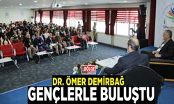 Dr. Ömer Demirbağ gençlerle buluştu