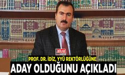 Prof. Dr. İdiz, YYÜ Rektörlüğüne aday olduğunu açıkladı