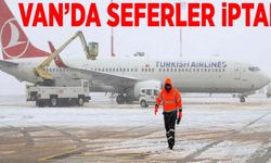 Van'da uçak seferleri iptal edildi