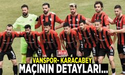 Vanspor- Karacabey Belediyespor maçının detayları…