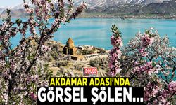Akdamar Adası'nda görsel şölen...