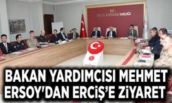 Bakan Yardımcısı Mehmet Ersoy'dan Erciş’e ziyaret