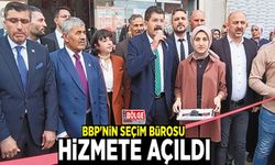 BBP'nin seçim bürosu hizmete açıldı