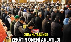 Cuma hutbesinde Zekâtın önemi anlatıldı