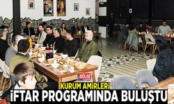 Kurum amirleri iftar programında buluştu