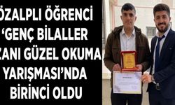 Özalplı öğrenci ‘Genç Bilaller Ezanı Güzel Okuma Yarışması’nda birinci oldu