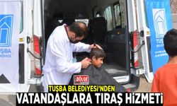 Tuşba Belediyesi’nden vatandaşlara tıraş hizmeti