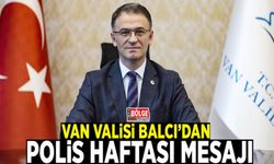 Vali Balcı’dan Polis Haftası Mesajı