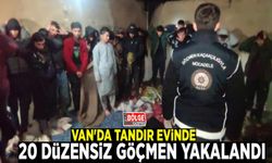 Van'da tandır evinde 20 düzensiz göçmen yakalandı