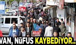 Van, nüfus kaybediyor…