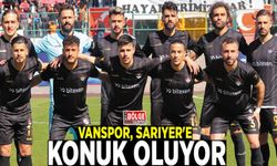 Vanspor, Sarıyer'e konuk oluyor