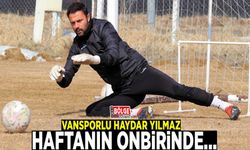 Vansporlu Haydar Yılmaz haftanın onbirinde...