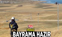 VEDAŞ, bayrama hazır