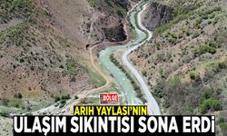 Arıh Yaylası’nın ulaşım sıkıntısı sona erdi