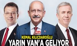 Kılıçdaroğlu, yarın Van'a geliyor