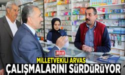 Milletvekili Arvas, çalışmalarını sürdürüyor