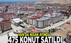 Van'da Nisan ayında 475 konut satıldı