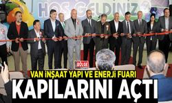 Van İnşaat Yapı ve Enerji Fuarı, kapılarını açtı