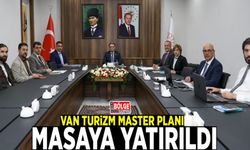 Van Turizm Master Planı, masaya yatırıldı