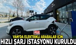 Van’da elektrikli arabalar için hızlı şarj istasyonu kuruldu