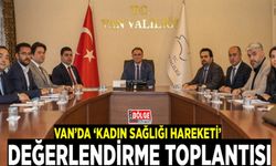 Van’da ‘Kadın Sağlığı Hareketi’ değerlendirme toplantısı