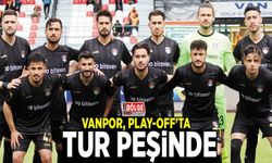 Vanpor, Play-Off'ta tur peşinde