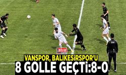 Vanspor, Balıkesirspor'u 8 golle geçti:8-0