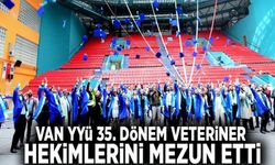 Van YYÜ 35. dönem veteriner hekimlerini mezun etti