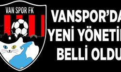 Vanspor’da yeni yönetim belli oldu