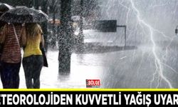 Meteorolojiden kuvvetli yağış uyarısı