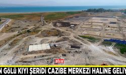 Van Gölü kıyı şeridi cazibe merkezi haline geliyor