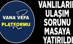 Vanlıların ulaşım sorunu masaya yatırıldı