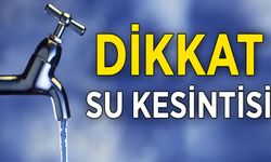 VASKİ’den zorunlu su kesintisi duyurusu