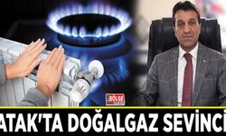 Çatak'ta doğalgaz sevinci…